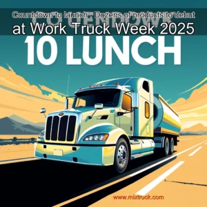 Read more about the article Countdown to launch : Dozens of products to debut at Work Truck Week 2025