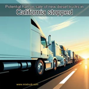 Read more about the article Potential halt on sale of new diesel trucks in California stopped